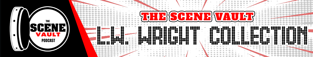 The Scene Vault Podcast Merch L.W. Wright Collection